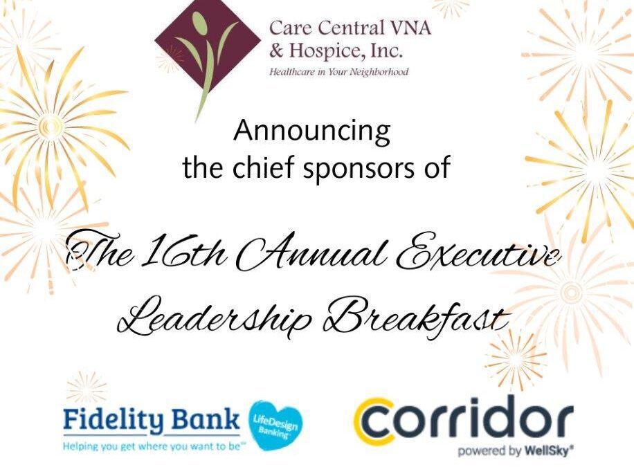 Announcing the chief sponsors of The 16th Annual Executive Leadership Breakfast